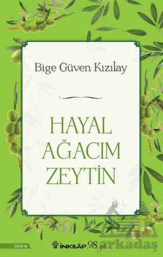 Hayal Ağacım Zeytin - 1