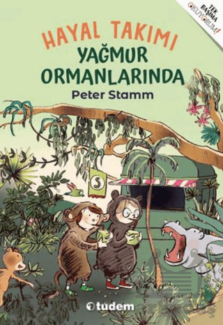 Hayal Takımı Yağmur Ormanlarında - 2