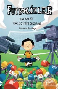 Hayalet Kalecinin Gizemi - Futbolikler 3 - 1