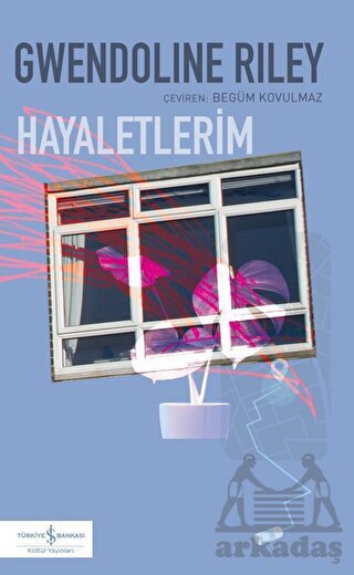 Hayaletlerim - İş Bankası Kültür Yayınları