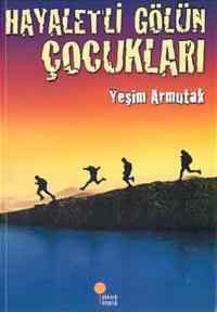 Hayaletli Gölün Çocukları - Günışığı Kitaplığı
