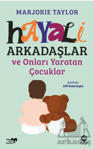 Hayali Arkadaşlar Ve Onları Yaratan Çocuklar - Nova Kitap