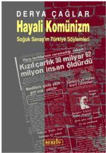 Hayali Komünizm; Soğuk Savaşın Türkiye Söylemleri - Berfin Yayınları