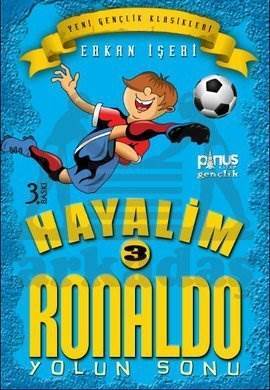 Hayalim Ronaldo 3 - Yolun Sonu; 7 - 14 Yaş - 1