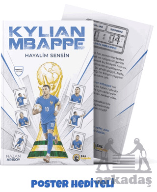 Hayalim Sensin: Kylian Mbappe - Bal Porsuğu Yayınları