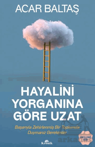 Hayalini Yorganına Göre Uzat - Kronik Kitap