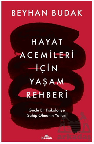 Hayat Acemileri İçin Yaşam Rehberi - Kronik Kitap