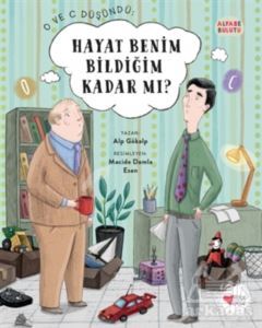 Hayat Benim Bildiğim Kadar Mı? - Alfabe Bulutu 5 - Can Çocuk Yayınları