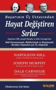 Hayat Değiştiren Sırlar - Başarının Üç Ustasından - Salon Yayınları