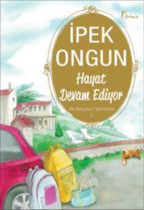 Hayat Devam Ediyor; Bir Genç Kızın Gizli Defteri 7 - Artemis Yayınları