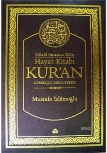 Hayat Kitabı Kur'an; Gerekçeli Meal-Tefsir (Hafız Boy, Tek Cilt) - Düşün Yayıncılık