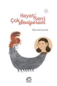 Hayat Seni Çok Seviyorum - Oyun Tek Perde - İletişim Yayıncılık