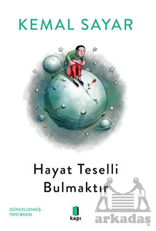 Hayat Teselli Bulmaktır - Kapı Yayınları