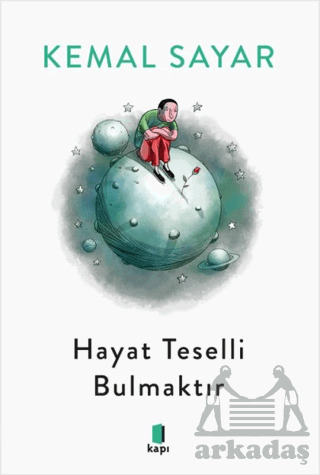 Hayat Teselli Bulmaktır (Siyah-Beyaz) - 1