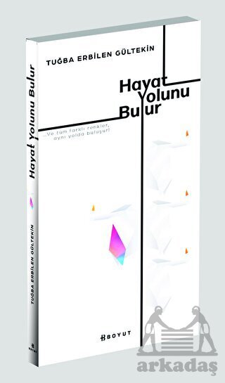 Hayat Yolunu Bulur - Boyut Yayın Grubu