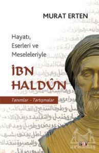 Hayatı, Eserleri Ve Meseleleriyle İbn Haldun - 1