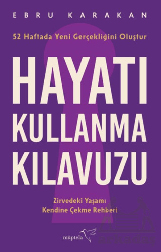 Hayatı Kullanma Kılavuzu - Müptela Yayınları