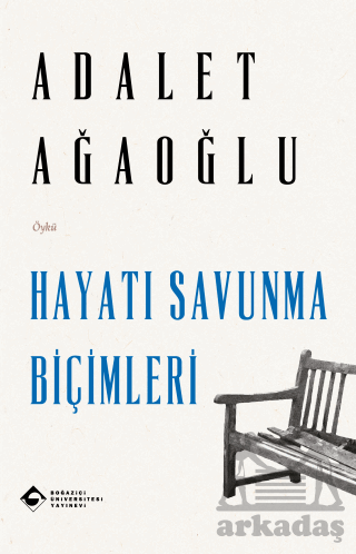 Hayatı Savunma Biçimleri - Boğaziçi Üniversitesi Yayınevi