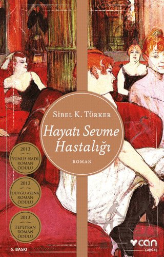 Hayatı Sevme Hastalığı - Can Yayınları