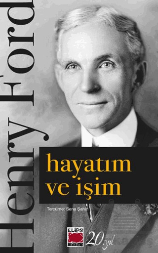 Hayatım Ve İşim - Elips Kitap
