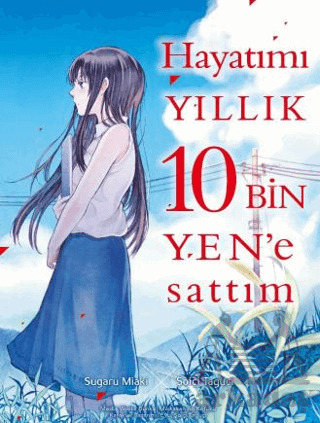 Hayatımı Yıllık 10 Bin Yen'e Sattım - Komikşeyler Yayıncılık