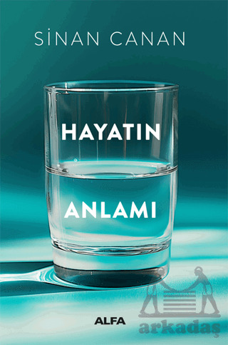 Hayatın Anlamı - Alfa Yayınları
