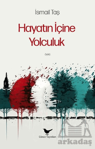 Hayatın İçine Yolculuk - 1