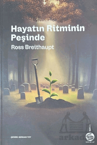 Hayatın Ritminin Peşinde - Sahi Kitap
