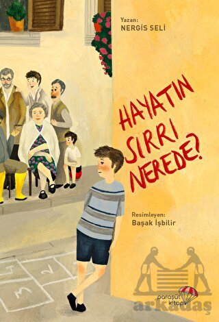 Hayatın Sırrı Nerede? - Paraşüt Kitap