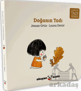 Hayatın Tadı Serisi - Doğanın Tadı - Okuyan Koala