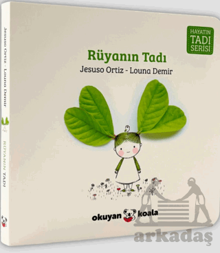 Hayatın Tadı Serisi - Rüyanın Tadı - Okuyan Koala