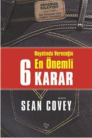 Hayatında Vereceğin En Önemli 6 Karar - Varlık Yayınları