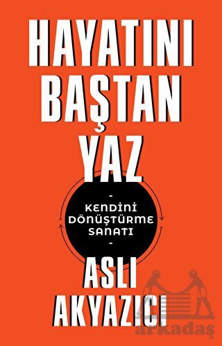 Hayatını Baştan Yaz - Butik Yayınları