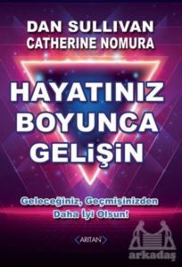 Hayatınız Boyunca Gelişin - Arıtan Yayınevi
