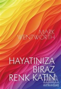 Hayatınıza Biraz Renk Katın - 1