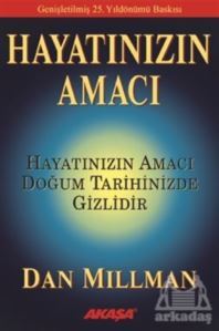 Hayatınızın Amacı - Akaşa Yayınları