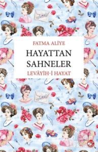 Hayattan Sahneler - Beyaz Balina Yayınları