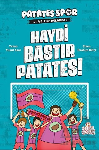 Haydi Bastır Patates! - Patatesspor Ve Top Ağlarda - 1