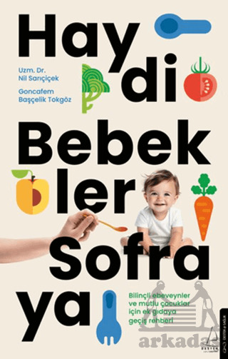 Haydi Bebekler Sofraya - 1
