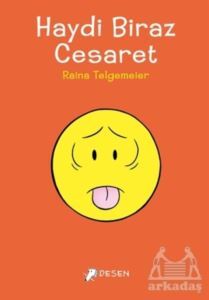 Haydi Biraz Cesaret - Desen Yayınları