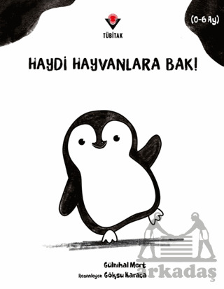 Haydi Hayvanlara Bak! - Tübitak Yayınları