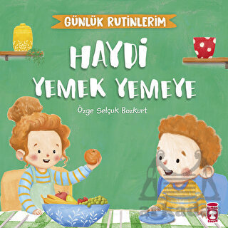 Haydi Yemek Yemeye - Günlük Rutinlerim - 1