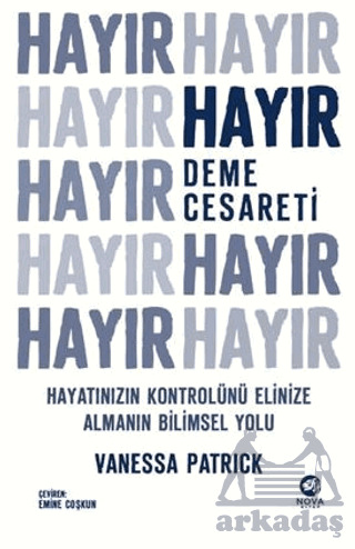 Hayır Deme Cesareti - Nova Kitap