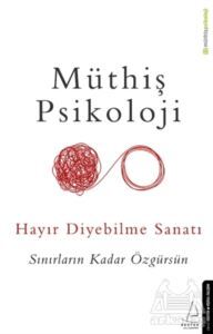 Hayır Diyebilme Sanatı - 1