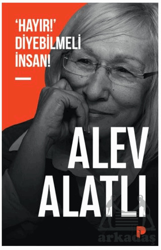 ‘Hayır!’ Diyebilmeli İnsan! - Pınar Yayınları