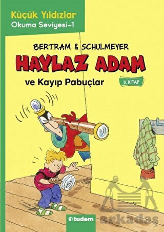 Haylaz Adam - 3 Kayıp Pabuçlar - Tudem Yayınları