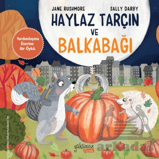 Haylaz Tarçın Ve Balkabağı - Yakamoz Yayınevi