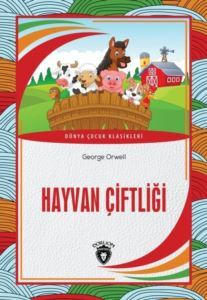 Hayvan Çiftliği - Dünya Çocuk Klasikleri - 1