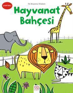 Hayvanat Bahçesi İlk Boyama Kitabım