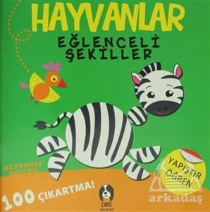 Hayvanlar Eğlenceli Şekiller 100 Çıkartma - Çakıl Yayınları
